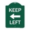 Signmission Designer Series Keep Left Left Arrow, Green & White Aluminum Sign, 18" x 24", GW-1824-23893 A-DES-GW-1824-23893 - alternate 1